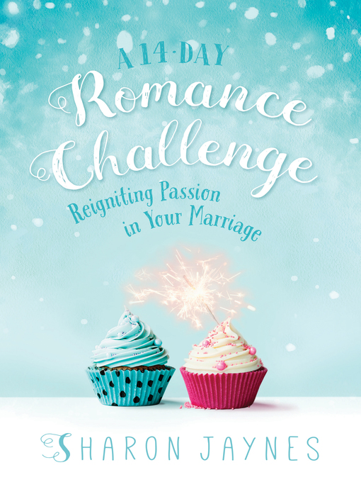 Title details for A 14-Day Romance Challenge by Sharon Jaynes - Available